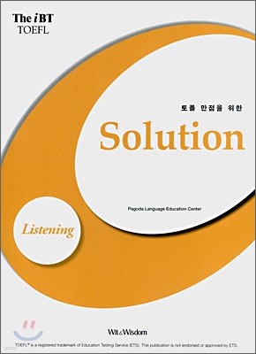 The iBT TOEFL Solution Listening