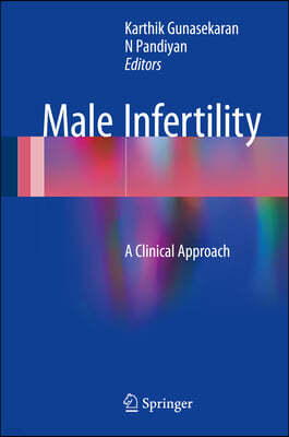 Male Infertility: A Clinical Approach