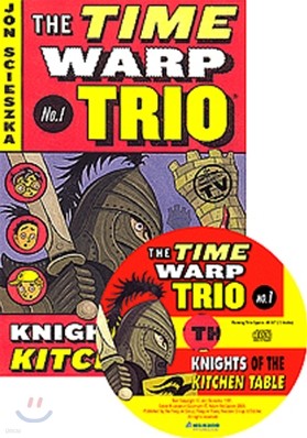 The Time Warp Trio #1 Knights of the Kitchen Table (Book+CD)