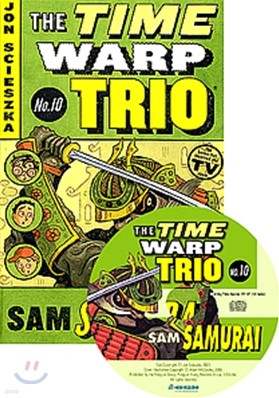 The Time Warp Trio #10 Sam Samurai (Book+CD)
