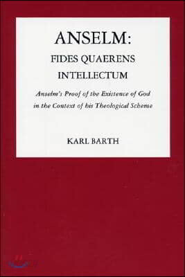 Anselm: Fides Quaerens Intellectum