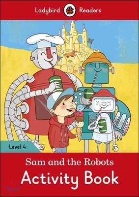 Ladybird Readers G-4 Activity Book Sam and the Robots