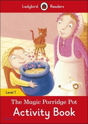 Ladybird Readers G-1 Activity Book The Magic Porridge Pot