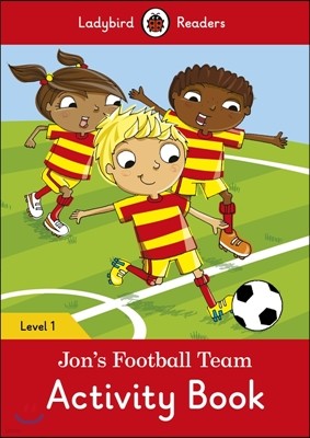 Ladybird Readers G-1 Activity Book Jons Football Team