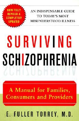 Surviving Schizophrenia
