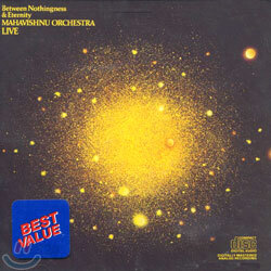 Mahavishnu Orchestra - Between Nothingness And Eternity