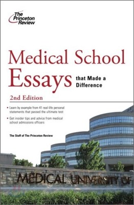 Medical School Essays that Made a Difference, 2/E