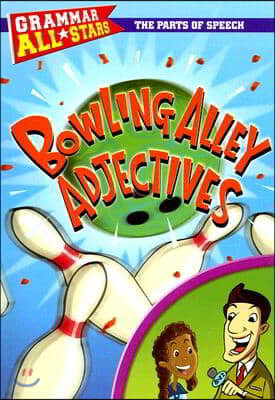 Bowling Alley Adjectives