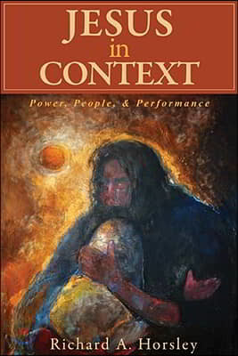 Jesus in Context: Power, People, & Performance