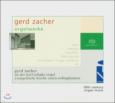 Gerd Zacher ԸƮ :  ǰ - 7 ⵵ó  ⵵, Į,   ְ (Zacher: Organ Works - 7 Stationen eines Textes nach Jeremia, Szmaty, Vocalise, Realisation uber Cage's 