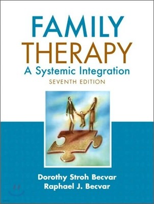 [Becvar]Family Therapy : A Systemic Integration, 7/E