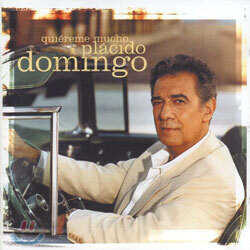 Placido Domingo - Quiereme Mucho