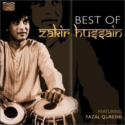 Zakir Hussain - Best Of Zakir Hussain (featuring Fazal Qureshi)