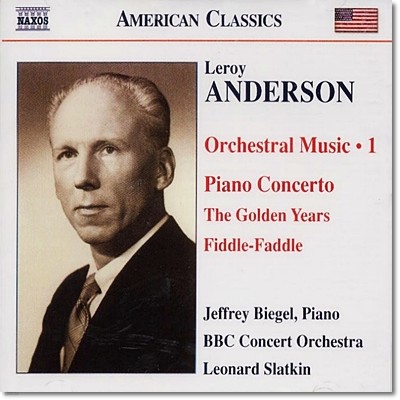 Leonard Slatkin 르로이 앤더슨: 피아노 협주곡, 나팔수의 휴일 (Leroy Anderson: Orchestral Works Volume 1)