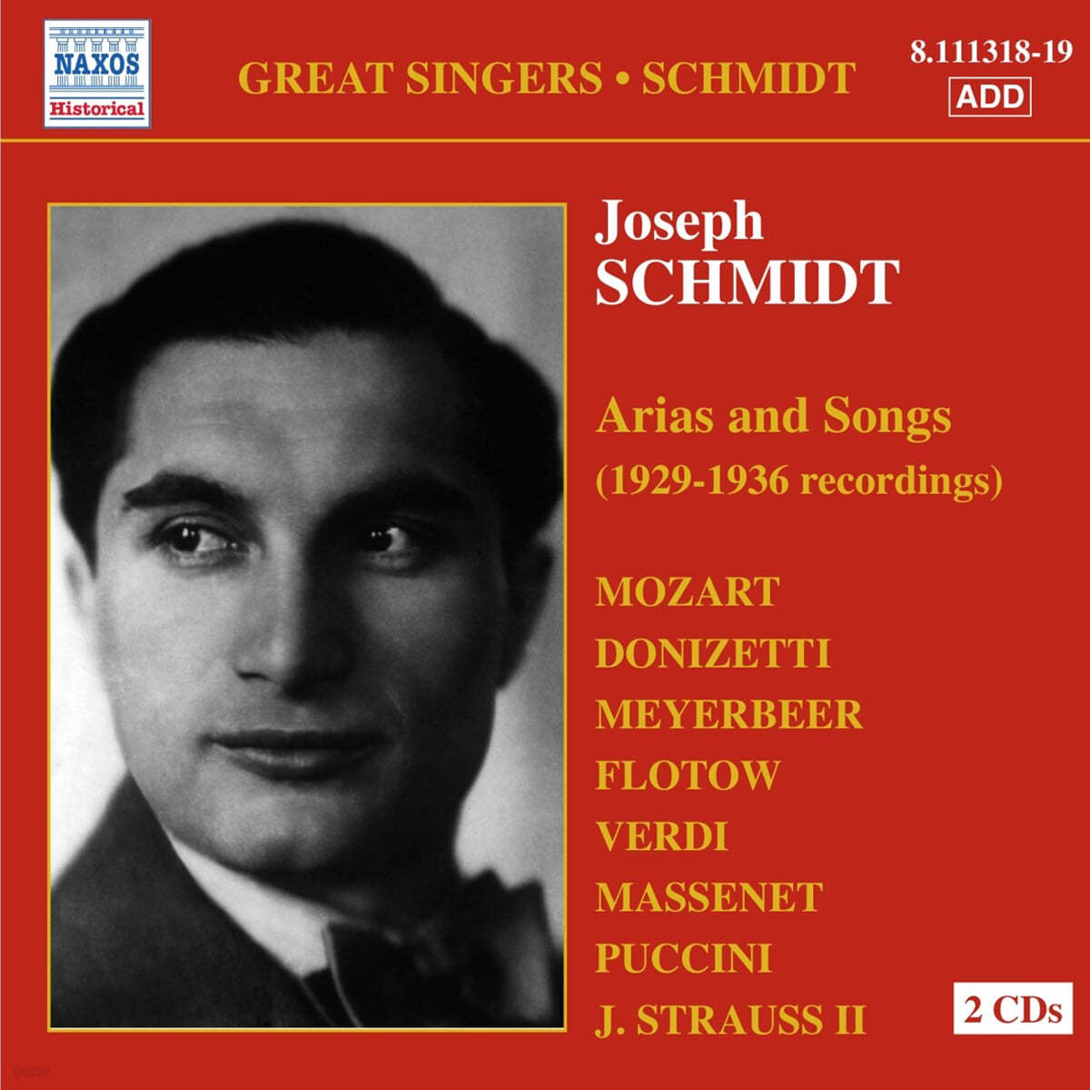 요제프 슈미트가 노래하는 아리아와 가곡들 (Great Singers - Joseph Schmidt: Arias and Songs)