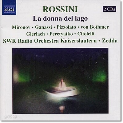 Alberto Zedda / Sonia Ganassi 로시니: 오페라 '호수의 여인' (Rossini: La Donna del Lago) 알베르토 제다, 소냐 가나시