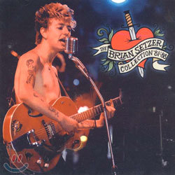 Brian Setzer - The Brian Setzer Collection '81-'88