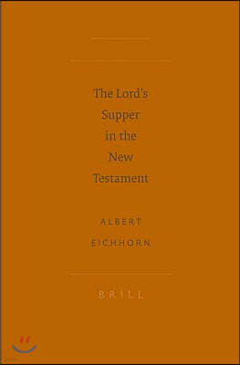 The Lord's Supper in the New Testament