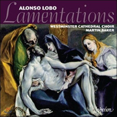 Westminster Cathedral Choir ˷м κ: ̾ ְ, ̻  ޷ (Alonso Lobo: Lamentations, Missa Maria Magdalene) Ʈν 뼺 , ƾ Ŀ