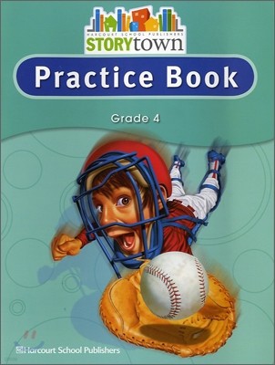 [Story Town] Grade 4 : Practice Book