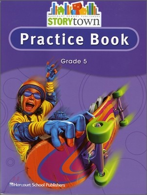 [Story Town] Grade 5 : Practice Book