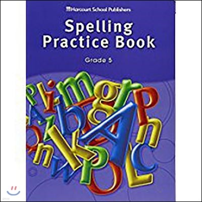 [Story Town] Grade 5 : Spelling Practice Book