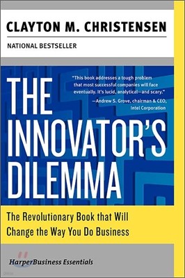 The Innovator's Dilemma