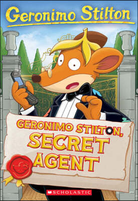 The Geronimo Stilton, Secret Agent (Geronimo Stilton #34)