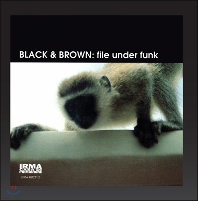 Black And Brown (  ) - File Under Funk