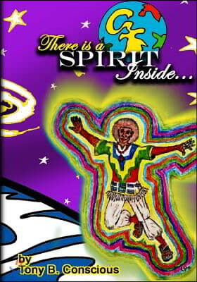 There is a Spirit Inside: A collection of Spiritually uplifting poems