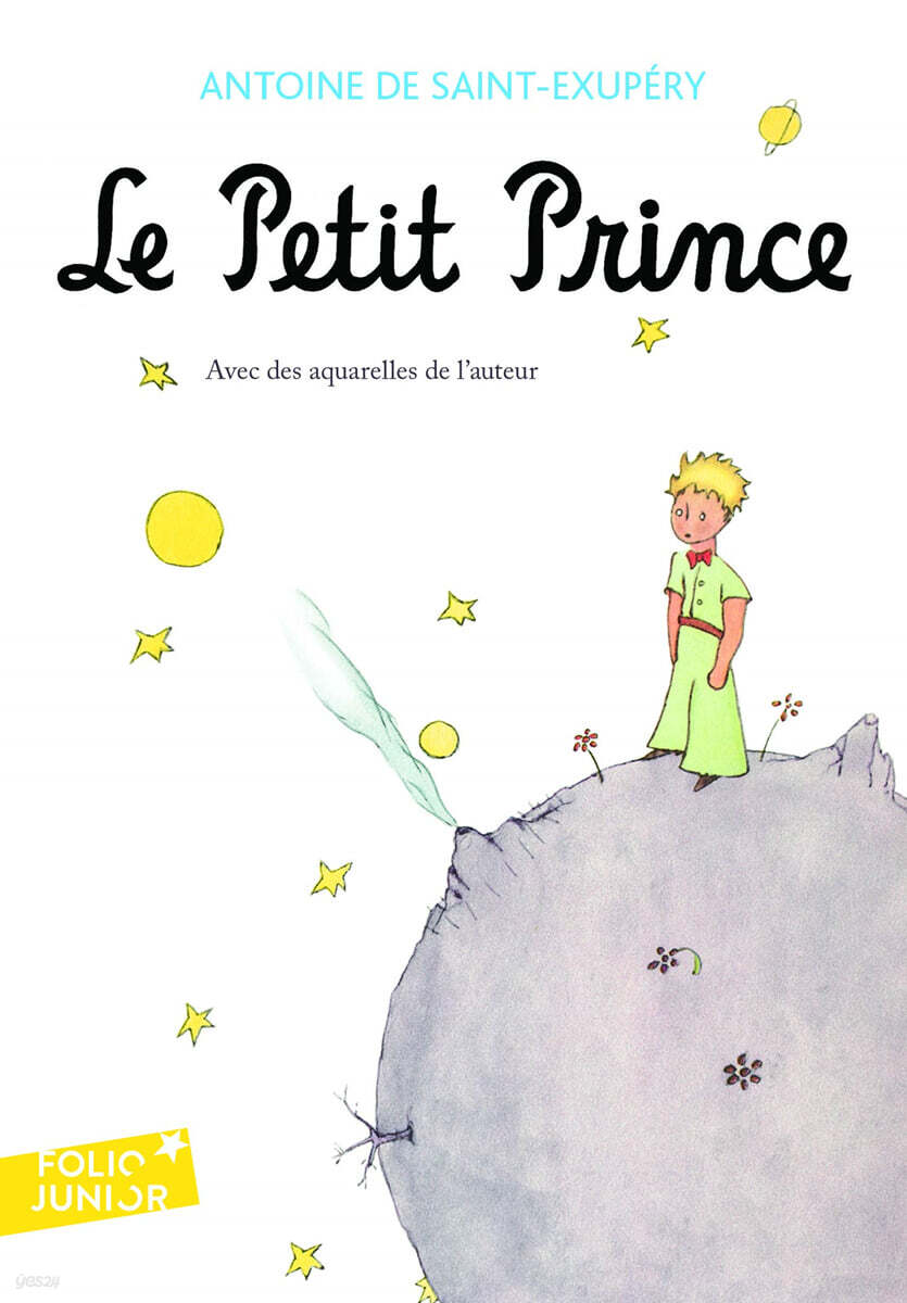 Le Petit Prince: Avec Des Aquarelles de L'Auteur
