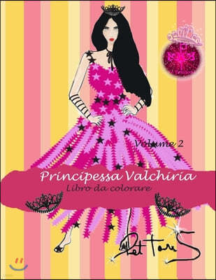 Principessa Valchiria - Libro Da Colorare: Volume 2