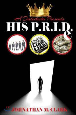 His P.R.I.D.E.: The Datedocta