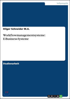 Workflowmanagementsysteme: E-Business-Systeme