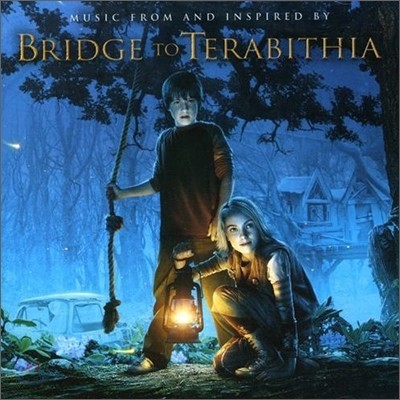 Bridge To Terabithia (비밀의 숲 테라비시아) OST