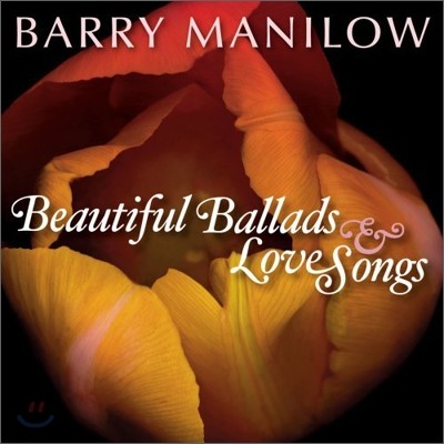 Barry Manilow - Beautiful Ballads & Love Songs