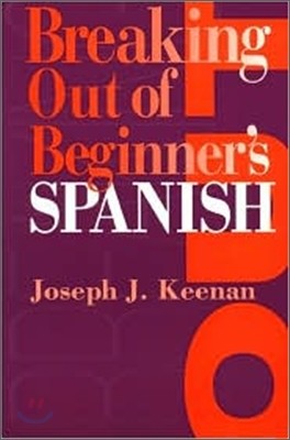 Breaking Out of Beginner's Spanish