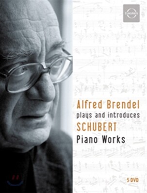 Alfred Brendel 슈베르트: 후기 피아노 작품집 (Schubert Piano Works) 알프레드 브렌델의 해설과 연주 [5 DVD]