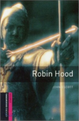 Oxford Bookworms Library 3/E Starter: Robin Hood