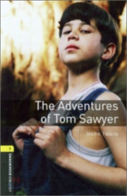 Oxford Bookworms Library 1 : The Adventures of Tom Sawyer (Book & CD)