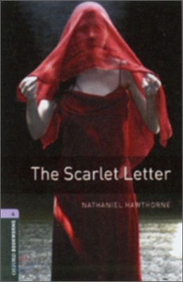 Oxford Bookworms Library: The Scarlet Letter: Level 4: 1400-Word Vocabulary