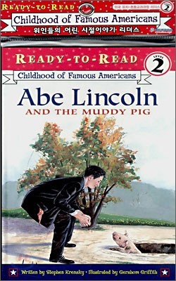 Ready-To-Read Level 2 : Abe Lincoln And The Muddy Pig (Book + CD)
