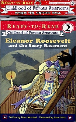 Ready-To-Read Level 2 : Eleanor Roosevelt And The Scary Basement (Book + CD)