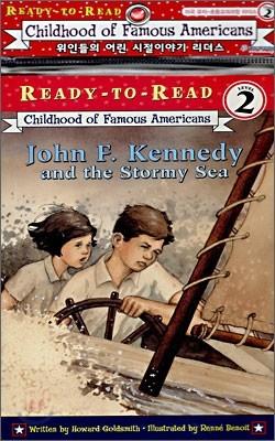 Ready-To-Read Level 2 : John F. Kennedy And The Stormy Sea (Book + CD)