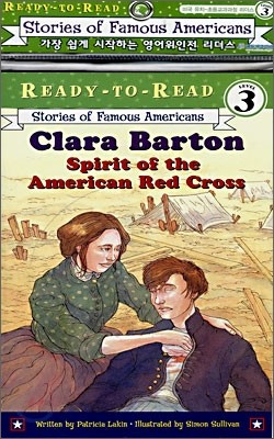 Ready-To-Read Level 3 : Clara Barton Spirit Of The American Red Cross (Book + CD)