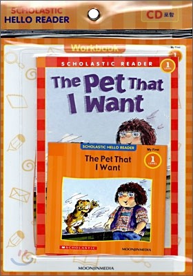 Scholastic Hello Reader Level 1-18 : The Pet that I Want (Book+CD+Workbook Set)