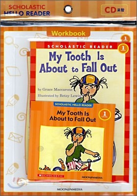 Scholastic Hello Reader Level 1-38 : My Tooth is About to Fall Out (Book+CD+Workbook Set)