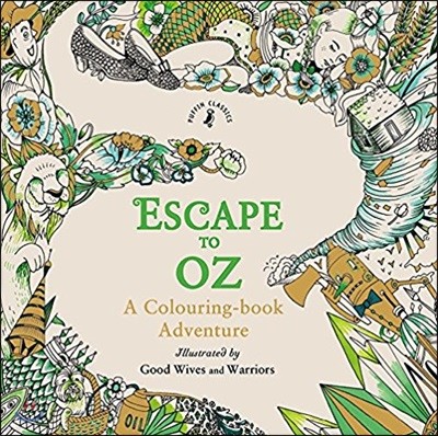 The Escape to Oz: A Colouring Book Adventure