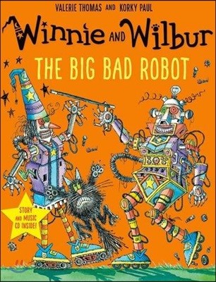 Winnie and Wilbur: The Big Bad Robot with audio CD