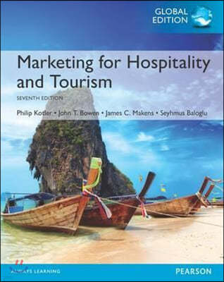 Marketing for Hospitality and Tourism, 7/E